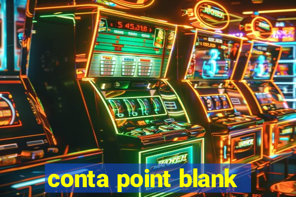 conta point blank